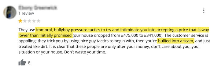 Screenshot of a 1-star google review, outlining "immoral, bully-boy pressure tactics" used by some house-buying companies. 